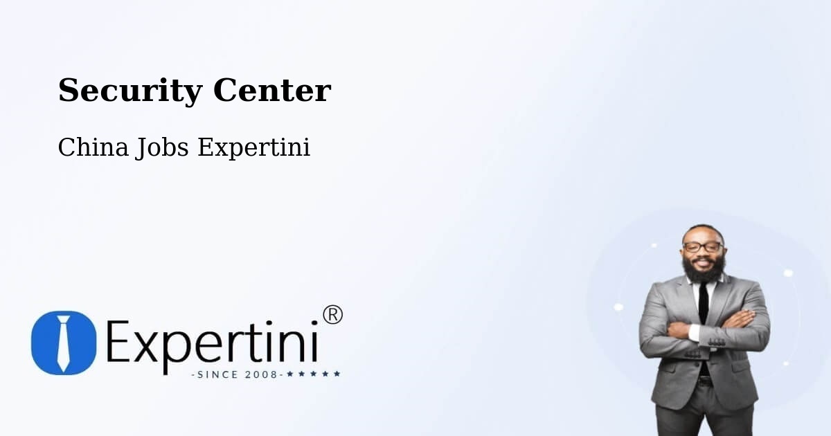 Security & Compliance – Chongqing - China Jobs Expertini